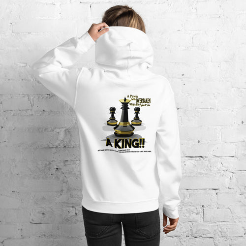 Pawn / King - Unisex Hoodie